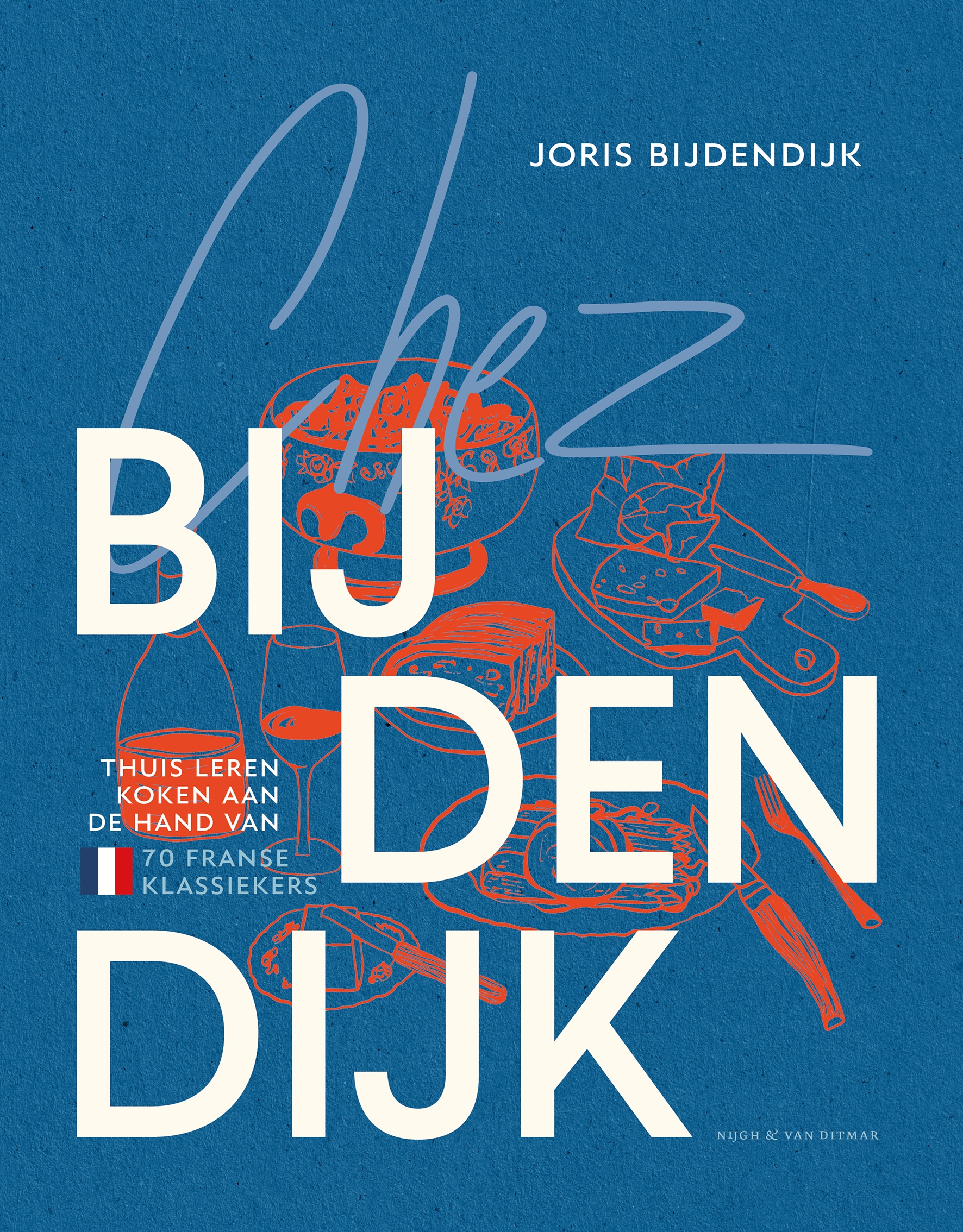 Chez Bijdendijk - Joris Bijdendijk - 